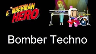 Bomber Techno  Bomberman Hero Music [upl. by Yenaled625]