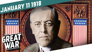 Woodrow Wilson’s Fourteen Points I THE GREAT WAR WEEK 181 [upl. by Jestude]