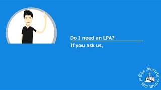 Do I Need an LPA [upl. by Lenroc]