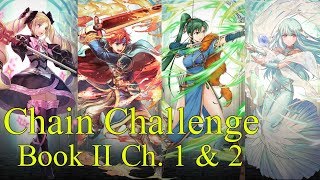 Fire Emblem Heroes  Book II  Chain Challenge 1 amp 2  Roy Lyn Elise amp Ninian CC 1 amp 2  FEH [upl. by Auqinat547]