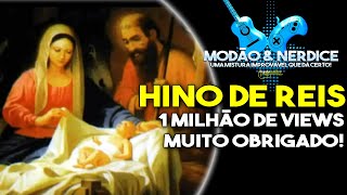 Hino de Reis  25 de dezembro [upl. by Nevag326]