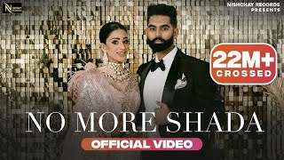 No More Shada  Lyrical Video  Parmish Verma  Gurlez Akhtar  Punjabi Song 2023 [upl. by Aracat249]