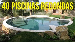 TOP 40 PISCINAS REDONDAS DE ALVENARIA [upl. by Weider]