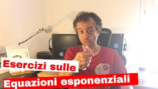 Equazioni esponenziali  Esercizi risolti [upl. by Butta]