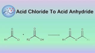 Acid Chloride To Acid Anhydride Mechanism  Organic Chemistry [upl. by Lanie]