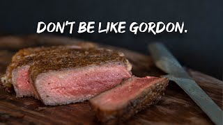 Gordon Ramsay makes steak the difficult way [upl. by Aivilys]