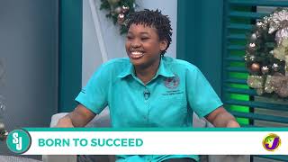 Born to Succeed  TVJ Smile Jamaica [upl. by Dahlia]