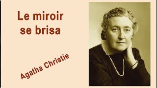 quotLe miroir se brisaquot dAgatha Christie 2014France Culture [upl. by Rinee497]