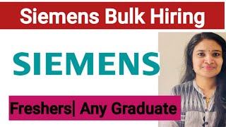 Siemens Bulk Hiring Freshers Latest Hiring Jobs 2024 [upl. by Anayrb]