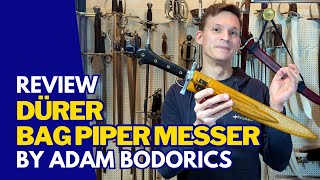 Review Dürer Bagpiper Messer by Ádám Bodorics [upl. by Dove]