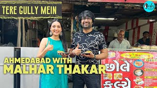 Exploring Ahmedabad With Actor Malhar Thakar  Tere Gully Mein Ep 44  Curly Tales [upl. by Harned306]