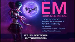 EM by No Tank ET Parody  League of Legends Songs of the Summoned 2 winner [upl. by Hairu]