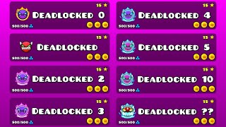 All DEADLOCKED Versions in One Video Geometry Dash [upl. by Kordula]