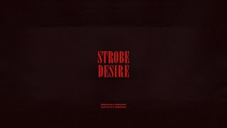 Strobe  Desire [upl. by Skipton]