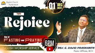 01 DEC 2024 l FASTING amp PRAYING SUNDAY l REJOICE l Rev G David Prashanth l English service  LIVE [upl. by Ena]