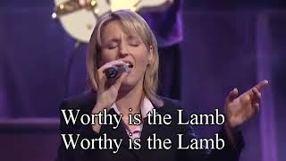 Worthy is the Lamb with lyrics by Hillsong Worship [upl. by Rikahs]