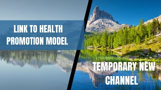 LINK to HEALTH PROMOTION MODEL  Temporarily switching to insermcc YouTube Channel [upl. by Ahseyd201]