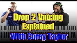 134 Drop 2 Voicing Explained With Corey Taylor [upl. by Lemmueu647]