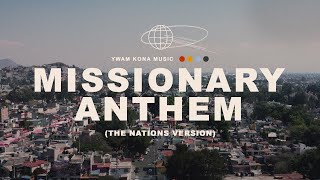 Missionary Anthem  YWAM Kona Music Tribute Music Video [upl. by Luigino]