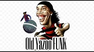 Old Yazoo FUNK ITS NOT MY FUNK [upl. by Hardner893]