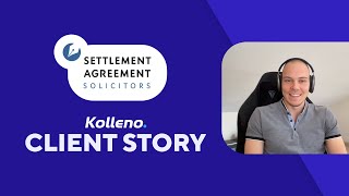 Kolleno Client Story Settlement Agreement Solicitors [upl. by Alor]