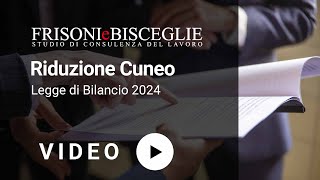 Riduzione Cuneo Contributivo e variazione soglia Fringe Benefit 2024 [upl. by Gerstner]