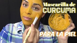 Mascarilla de Cúrcuma Realmente funciona   Para piel grasa y seca [upl. by Ahtela]