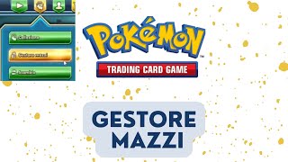 ESPLORIAMO IL GESTORE MAZZI DEL TGC ONLINE POKEMON [upl. by Odanref775]