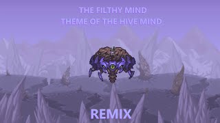 Calamity Mod  The Filthy Mind Remix [upl. by Ebarta]