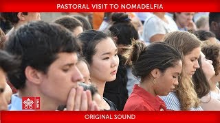 POPE FRANCIS  PASTORAL VISIT TO NOMADELFIA 20180510 [upl. by Essirahs875]