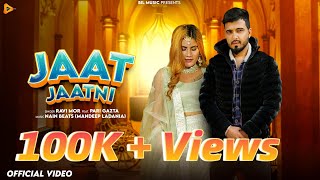 JAAT JAATNI  Official Video  Ravi Mor  Mandeep Ladania  Bil Music  New Haryanvi Dj Song 2024 [upl. by Herstein]