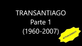 TRANSANTIAGO  PARTE 1 actualizado por RFDLT [upl. by Natasha]