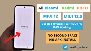 All XiaomiRedmiPOCO MIUI 125 FRP UnlockGoogle Account Bypass  NO SECOND SPACE  2021 [upl. by Joann]