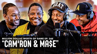 MAE amp CAM’RON MILLION DOLLAZ WORTH OF GAME EPISODE 246 [upl. by Reedy]