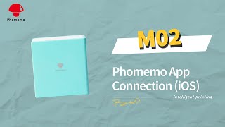 Phomemo M02 Tutorial How to Use M02 Pocket Printer amp Phomemo APP Setup and Mobile Connection iOS [upl. by Bette-Ann]