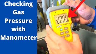 Checking and Adjusting Gas Pressure with Manometer [upl. by Neelahs591]