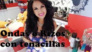 Tutorial Rizos con tenacillas  Ondas o Rizos perfectos¡ [upl. by Vish]