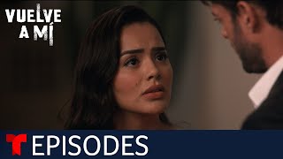 Vuelve a Mí  Episode 31  Telemundo English [upl. by Oilicec]