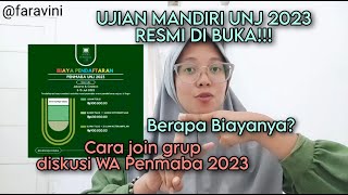 LINK PENDAFTARAN UJIAN TULIS MANDIRI UNJ 2023  Join Grup Diskusi WA Penmaba 2023 [upl. by Semela328]