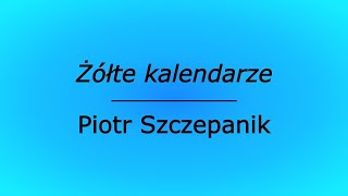 Żółte kalendarze  Piotr Szczepanik karaoke cover [upl. by Ycnej]