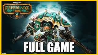 Warhammer 40000 Freeblade  Full Game  100  No Commentary  Gameplay Walkthrough [upl. by Woodman20]