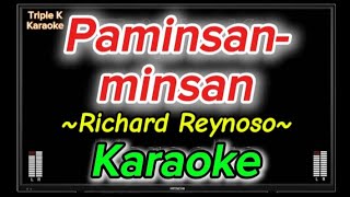 Paminsanminsan  Richard Reynoso Karaoke TripleKKaraoke [upl. by Buseck465]