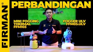 MINI FOGGING THERMAL VS FOGGING ULV APA SAJA BEDANYA  PERBANDINGAN FFM103 VS FFM03ULV [upl. by Daughtry]