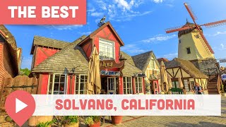 Best Things to Do in Solvang California [upl. by Jac]