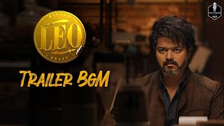 LEO  Trailer BGM  Ringtone  8D Audio  Thalapathy Vijay  Lokesh Kanagaraj  Anirudh Ravichandran [upl. by Warrenne]