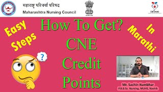 How To Get CNE Credit Points Hours Maharashtra Nursing Council Registration Renewal 2022 Online CNE [upl. by Donna]