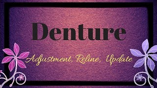 Denture ajustment reline and update [upl. by Platon]