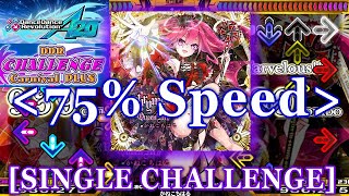 Speed 75 DDR A20  Lachryma《ReQueen’M》 SINGLE CHALLENGE [upl. by Tichonn283]