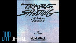 Xdinary Heroes  MONEYBALL Official Audio [upl. by Nnyllaf]