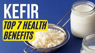 7 Health Benefits of Kefir  A Probiotic Drink [upl. by Warfold]